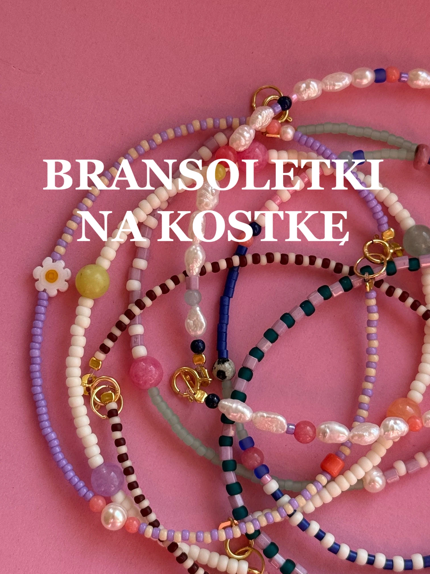 bransoletki na kostke noge
